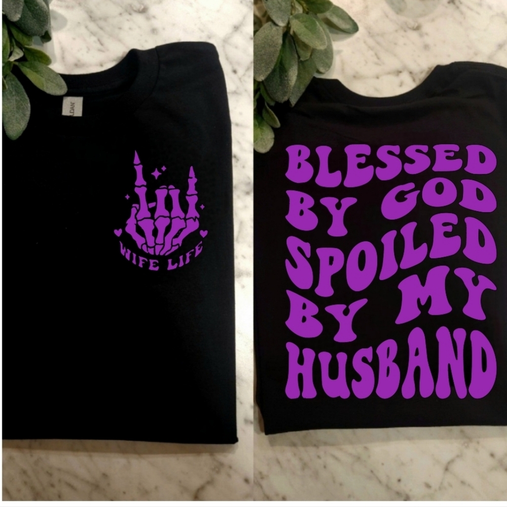 Wife shirt blessed by God and spoiled by my husband cute popular trending